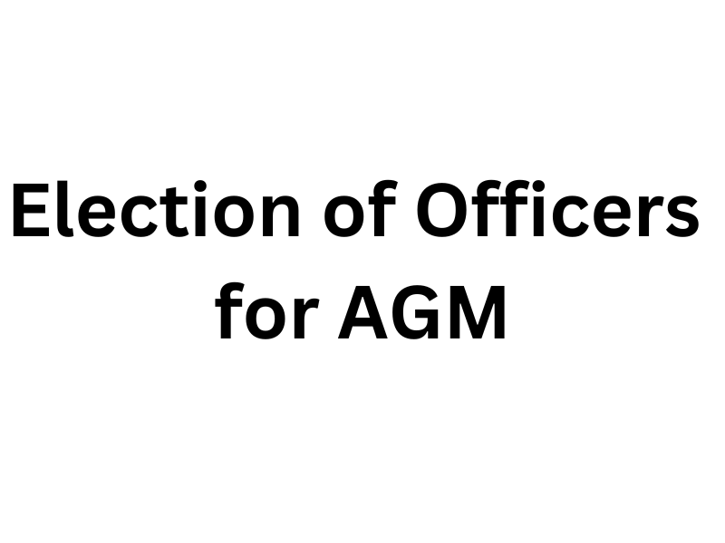 Election of Officers for AGM